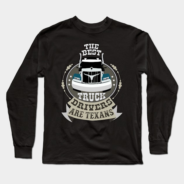 Texas Big Truck driver_light color Long Sleeve T-Shirt by ArteriaMix